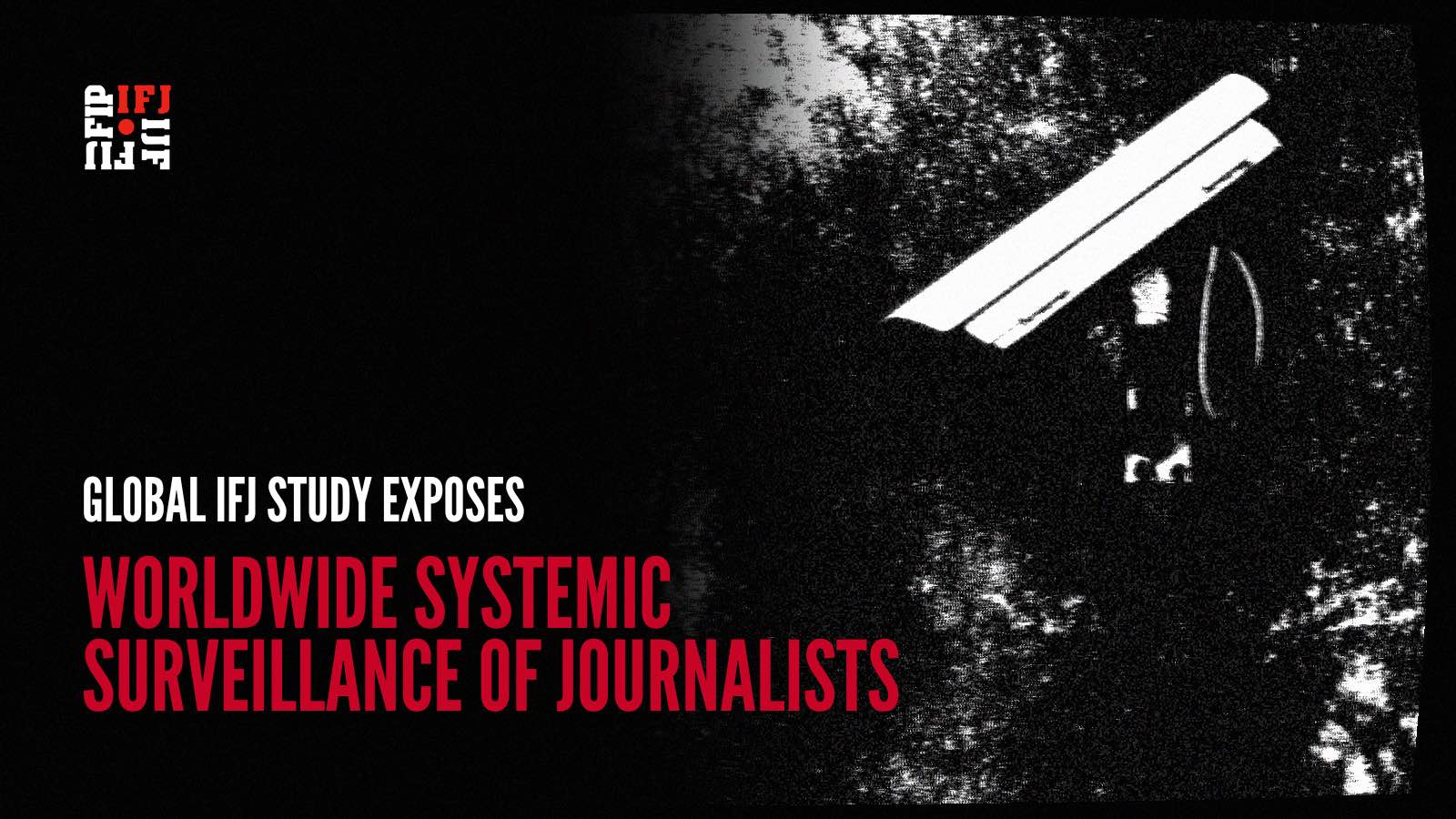 Vigilancia global de los periodistas: un análisis técnico de herramientas, tácticas y amenazas