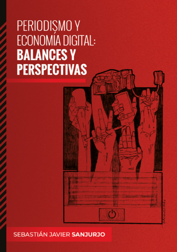 Periodismo y economía digital: balances y perspectivas