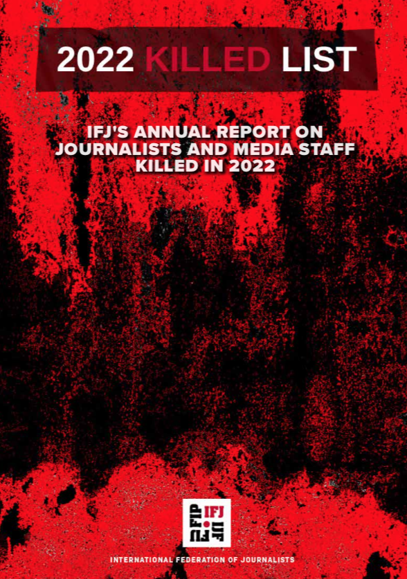 Killed List: 32º informe anual sobre periodistas y trabajadores/as de los medios de comunicación asesinados/as en 2022