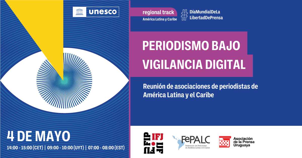 Uruguay: se realizará un panel organizado por la Federación Internacional de Periodistas en la Conferencia Global por el Día Mundial de la Libertad de Prensa