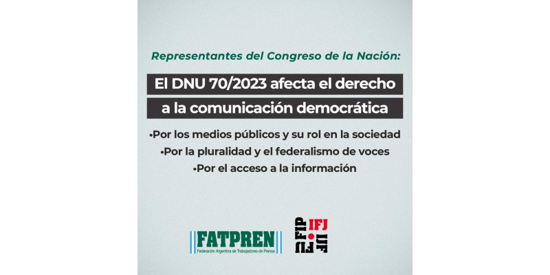 Argentina: Razones para el rechazo del DNU 70/23 - Defensa de los medios públicos, la pluralidad de voces y la comunicación democrática
